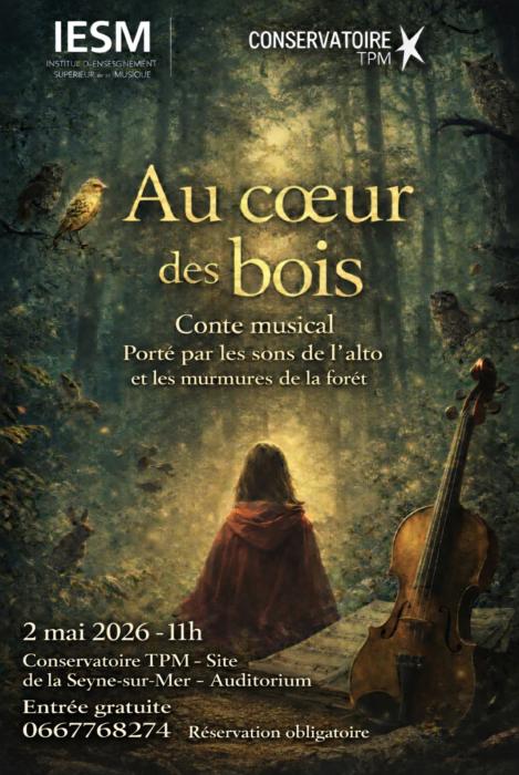 Affiche du conte musical "Au cœur des bois", porté par les sons de l'alto et les murmures de la forêt, avec une jeune fille assise de dos dans une forêt et un alto au premier plan